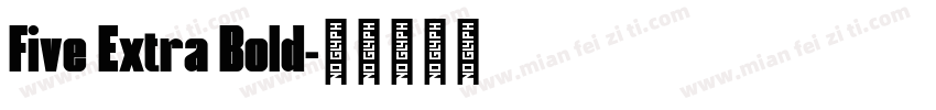 Five Extra Bold字体转换
